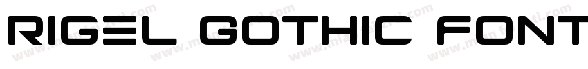 Rigel Gothic Font字体转换